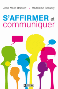 S&rsquo;affirmer et communiquer de Madeleine-Beaudry