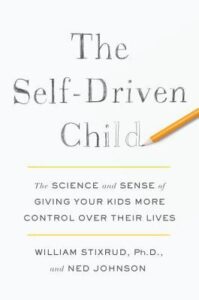 The Self-Driven Child de William Stixrud