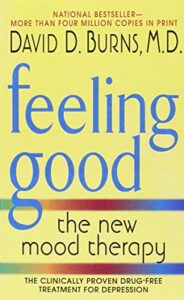Feeling Good: The New Mood Therapy de David D. Burns